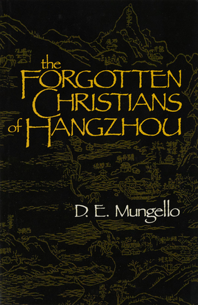 Cover image for The forgotten Christians of Hangzhou