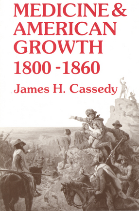 Cover image for Medicine and American growth, 1800-1860