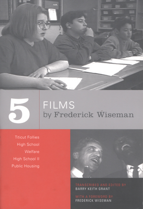 Cover image for Five films by Frederick Wiseman: Titicut follies, High school, Welfare, High school II, Public housing
