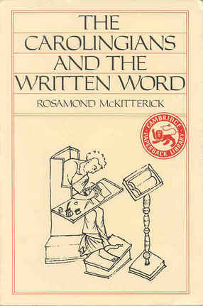 Cover image for The Carolingians and the written word