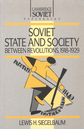 Cover image for Soviet state and society between revolutions, 1918-1929