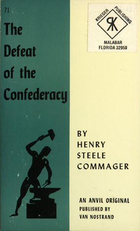 Cover image for The defeat of the Confederacy: a documentary survey