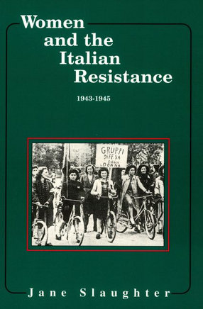 Cover image for Women and the Italian resistance, 1943-1945