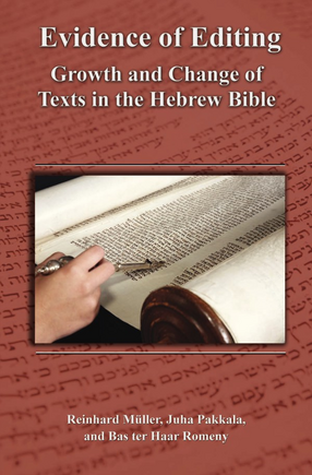 Cover image for Evidence of editing: growth and change of texts in the Hebrew Bible