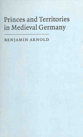 Cover image for Princes and territories in medieval Germany