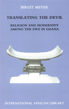 Cover image for Translating the Devil: religion and modernity among the Ewe in Ghana