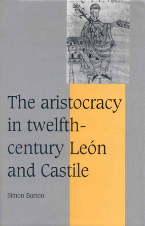 Cover image for The Aristocracy in Twelfth-Century León and Castile