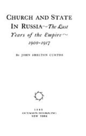 Cover image for Church and State in Russia: The Last Years of the Empire, 1900-1917.
