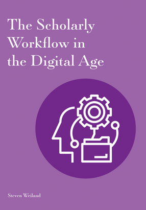 Cover image for The Scholarly Workflow in the Digital Age