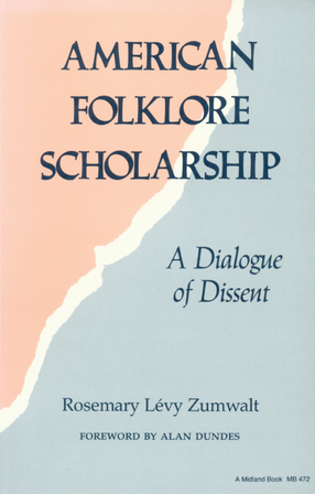 Cover image for American folklore scholarship: a dialogue of dissent