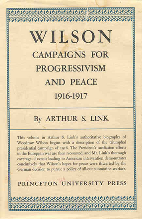 Cover image for Wilson: campaigns for progressivism and peace, Vol. 5