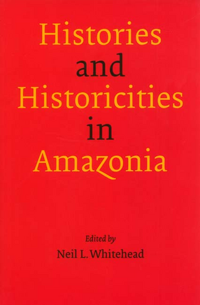 Cover image for Histories and historicities in Amazonia