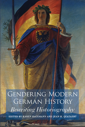 Cover image for Gendering modern German history: rewriting historiography