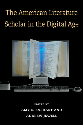 Cover image for The American Literature Scholar in the Digital Age