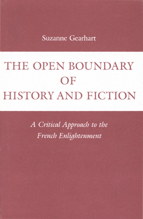 Cover image for The open boundary of history and fiction: a critical approach to the French Enlightenment
