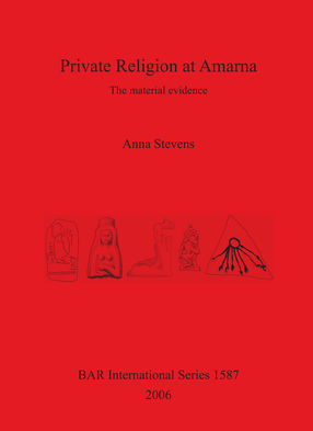 Cover image for Private Religion at Amarna: The material evidence