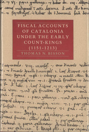 Cover image for Fiscal accounts of Catalonia under the early count-kings (1151-1213), Vol. 1