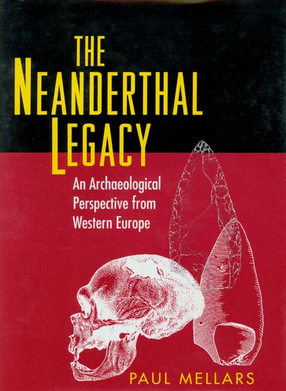 Cover image for The Neanderthal legacy: an archaeological perspective from western Europe