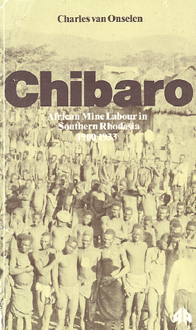 Cover image for Chibaro: African mine labour in Southern Rhodesia, 1900-1933