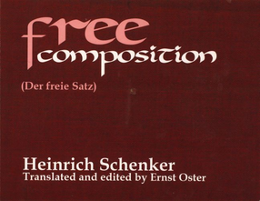 Cover image for Free composition: volume III of New musical theories and fantasies = Der freie Satz