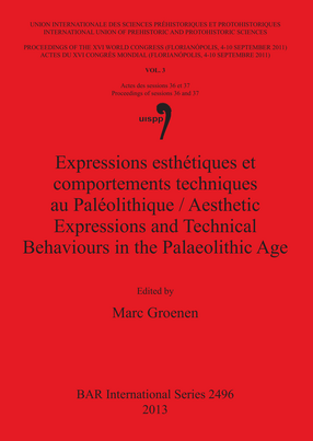 Cover image for Expressions esthétiques et comportements techniques au Paléolithique / Aesthetic Expressions and Technical Behaviours in the Palaeolithic Age