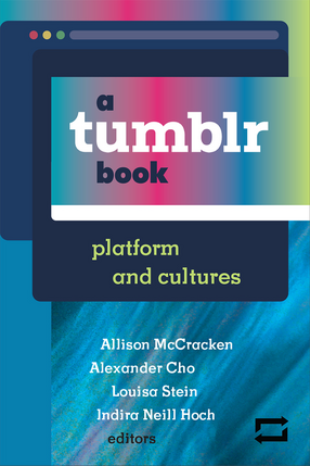 Cover image for a tumblr book: platform and cultures