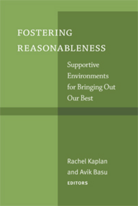 Cover image for Fostering Reasonableness: Supportive Environments for Bringing Out Our Best