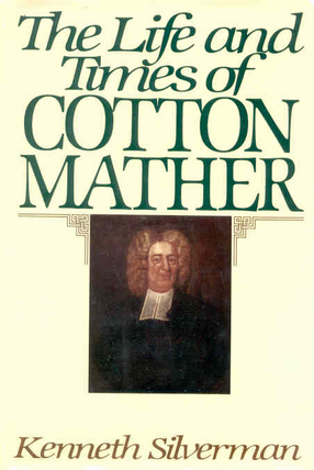 Cover image for The life and times of Cotton Mather