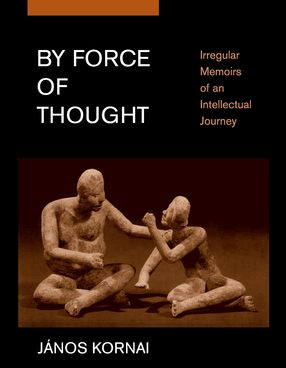 Cover image for By force of thought: irregular memoirs of an intellectual journey