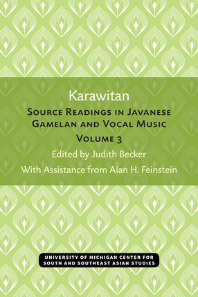 Cover image for Karawitan: Source Readings in Javanese Gamelan and Vocal Music, Volume 3