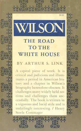 Cover image for Wilson: the road to the White House, Vol. 1