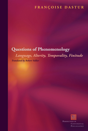 Cover image for Questions of phenomenology: language, alterity, temporality, finitude