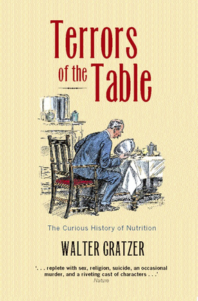 Cover image for Terrors of the table: the curious history of nutrition