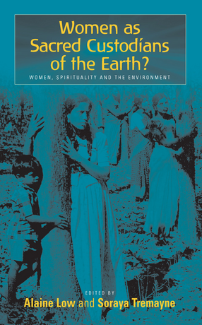 Cover image for Sacred custodians of the earth?: women, spirituality and the environment