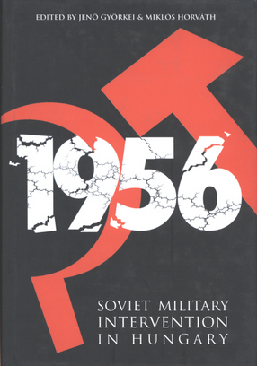 Cover image for Soviet military intervention in Hungary, 1956