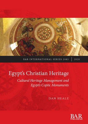 Cover image for Egypt’s Christian Heritage: Cultural Heritage Management and Egypt’s Coptic Monuments