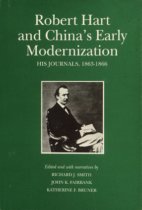 Cover image for Robert Hart and China&#39;s early modernization: his journals, 1863-1866