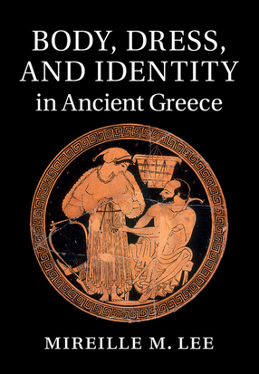 Cover image for Body, Dress, and Identity in Ancient Greece