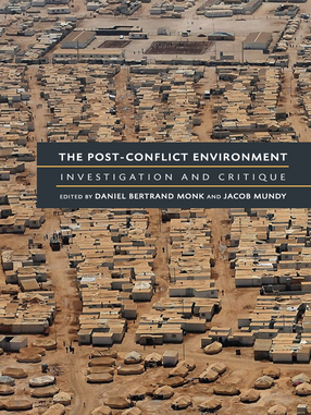 Cover image for The Post-Conflict Environment: Investigation and Critique