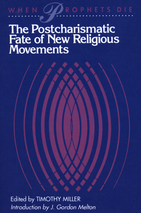 Cover image for When prophets die: the postcharismatic fate of new religious movements