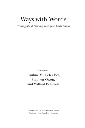 Cover image for Ways with words: writing about reading texts from early China