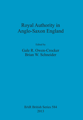 Cover image for Royal Authority in Anglo-Saxon England