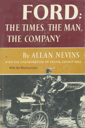 Cover image for Ford: The Times, The Man, The Company