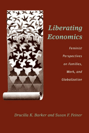 Cover image for Liberating economics: feminist perspectives on families, work, and globalization