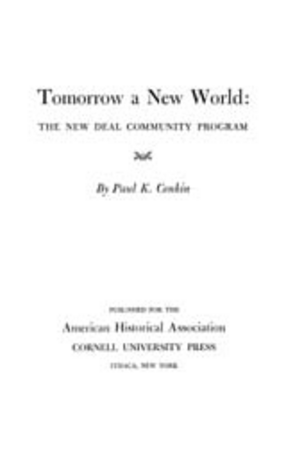 Cover image for Tomorrow a new world: the New Deal community program