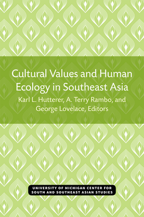 Cover image for Cultural Values and Human Ecology in Southeast Asia