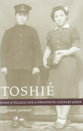 Cover image for Toshié: a story of village life in twentieth-century Japan