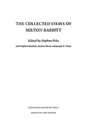 Cover image for The collected essays of Milton Babbitt