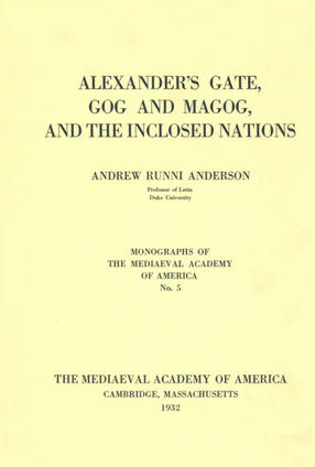 Cover image for Alexander&#39;s gate, Gog and Magog, and the inclosed nations