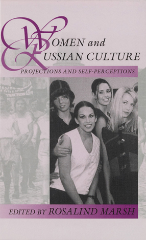 Cover image for Women and Russian culture: projections and self-perceptions